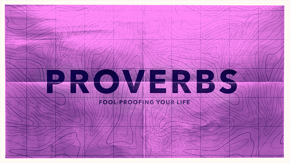 Proverbs Part 5 -How to have a conversation